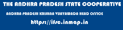 THE ANDHRA PRADESH STATE COOPERATIVE BANK LIMITED  ANDHRA PRADESH KRISHNA VIJAYAWADA HEAD OFFICE  ifsc code